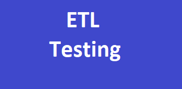 ETL Testing – End to End Training