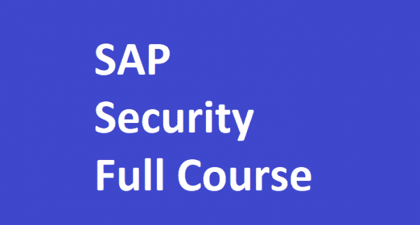 SAP Security End to End Course - A to Z Training Sessions