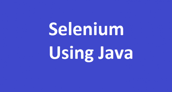 Selenium Using Java - End to End Training Sessions