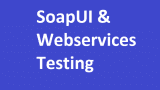 SoapUI and Webservices Testing End to End Course