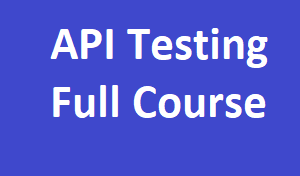 API Testing Full Course