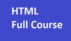 HTML Full Course - A to Z Sessions