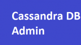 Cassandra DB Admin End to End Training