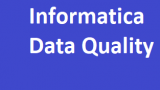 Informatica Data Quality End to End Training