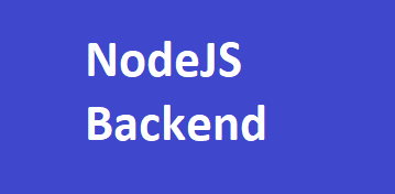 NodeJS Backend End to End Training