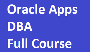 Oracle Apps DBA End to End Training Sessions