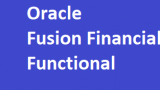 Oracle Fusion Financial Functional Modules Training