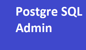 PostgreSQL Admin A to Z full Course Training