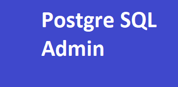 PostgreSQL Admin End to End Training