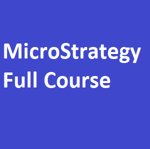 MicroStrategy Full Course End to End training