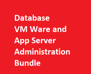 Database, VM Ware and App Server Administration Bundle