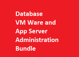 Database, VM Ware and App Server Administration Bundle