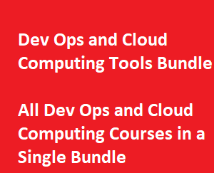 Dev Ops and Cloud Computing Tools Bundle – Learn All Dev Ops and Cloud Computing Courses in a Single Bundle